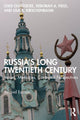 Book cover of: Russia's Long Twentieth Century. By: Choi Chatterjee