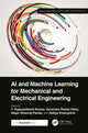 Book cover of: AI and Machine Learning for Mechanical and Electrical Engineering