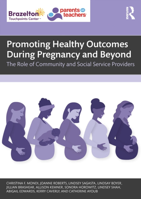 Book cover of: Promoting Healthy Outcomes During Pregnancy and Beyond