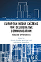 Book cover of: European Media Systems for Deliberative Communication. By: Zrinjka Perusko