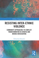 Book cover of: Resisting Inter-Ethnic Violence. By: Valentina Otmačić