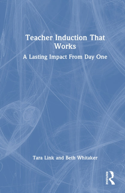 Book cover of: Teacher Induction That Works