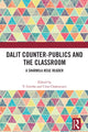Book cover of: Dalit Counter-publics and the Classroom