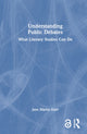 Book cover of: Understanding Public Debates. By: Jens Martin Gurr