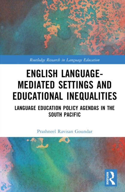 Book cover of: English Language-Mediated Settings and Educational Inequalities