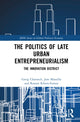 Book cover of: Politics of Late Urban Entrepreneurialism
