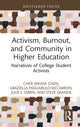 Book cover of: Activism, Burnout, and Community in Higher Education