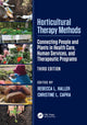 Book cover of: Horticultural Therapy Methods. By: Rebecca L. Haller
