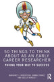 Book cover of: 50 Things to Think About as an Early Career Researcher