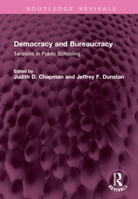 Book cover of: Democracy and Bureaucracy. By: Judith D. Chapman