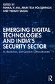Book cover of: Emerging Digital Technologies and India’s Security Sector. By: Pankaj K. Jha