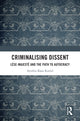 Book cover of: Criminalising Dissent