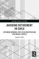 Book cover of: Avoiding Retirement in Chile. By: Ignacio Cabib