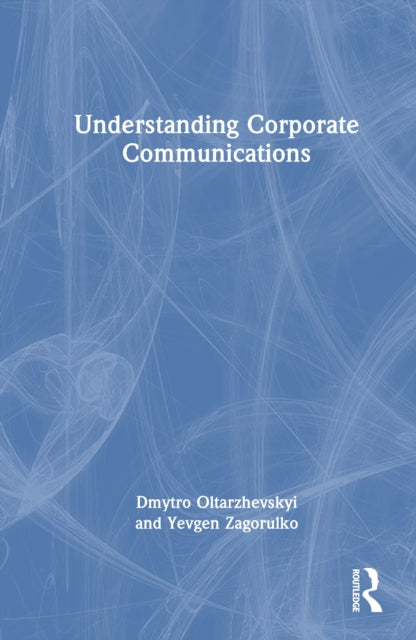 Book cover of: Understanding Corporate Communications