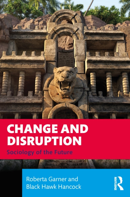 Book cover of: Change and Disruption. By: Roberta Garner