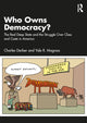 Book cover of: Who Owns Democracy?. By: Charles Derber