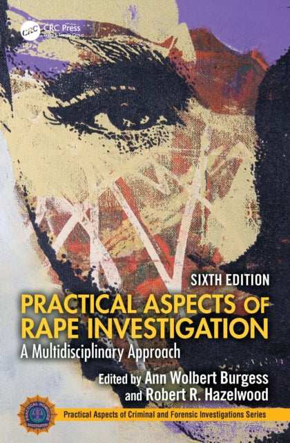 Book cover of: Practical Aspects of Rape Investigation. By: Ann Wolbert Burgess