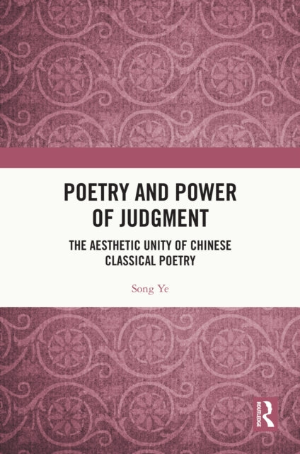 Book cover of: Poetry and Power of Judgment. By: Ye Song