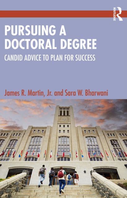Book cover of: Pursuing a Doctoral Degree. By: James R. Martin Jr