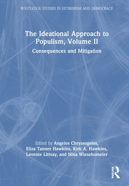 Book cover of: Ideational Approach to Populism, Volume II. By: Angelos Chryssogelos
