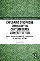 Book cover of: Exploring Sinophone Liminality in Contemporary Chinese Fiction. By: Di-kai Chao