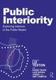 Book cover of: Public Interiority. By: Liz Teston