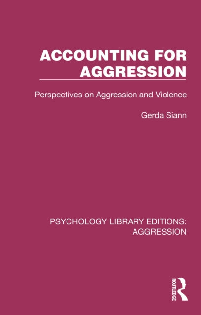 Book cover of: Accounting for Aggression. By: Gerda Siann