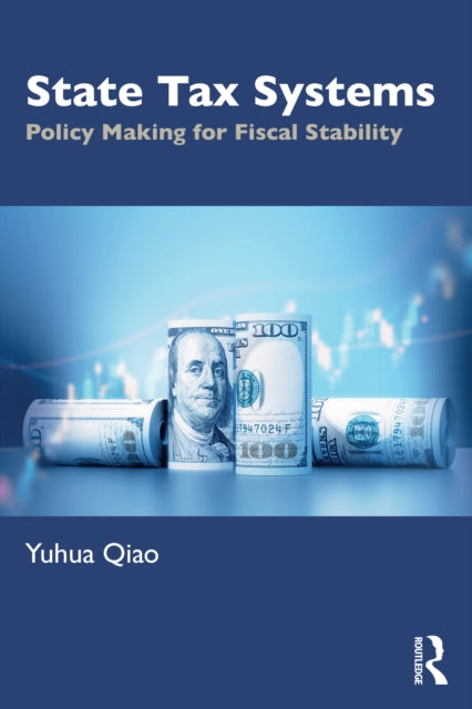 Book cover of: State Tax Systems