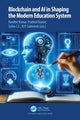 Book cover of: Blockchain and AI in Shaping the Modern Education System. By: Randhir Kumar