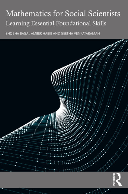 Book cover of: Mathematics for Social Scientists. By: Shobha Bagai