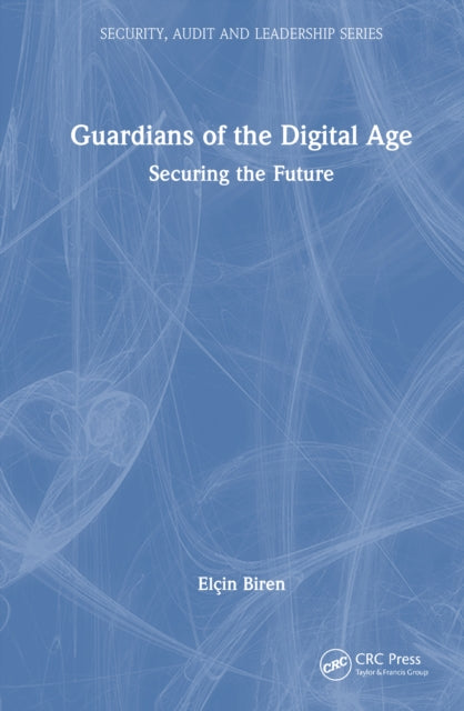 Book cover of: Guardians of the Digital Age