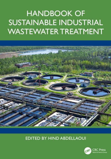 Book cover of: Handbook of Sustainable Industrial Wastewater Treatment