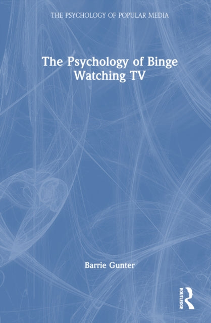 Book cover of: Psychology of Binge Watching TV