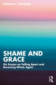Book cover of: Shame and Grace. By: Patricia A. DeYoung