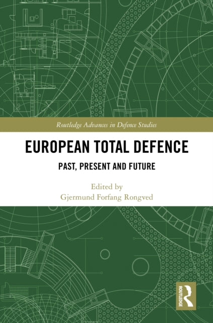 Book cover of: European Total Defence. By: Gjermund Forfang Rongved