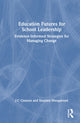 Book cover of: Education Futures for School Leadership