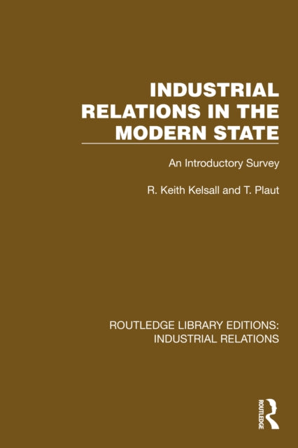 Book cover of: Industrial Relations in the Modern State