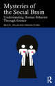 Book cover of: Mysteries of the Social Brain