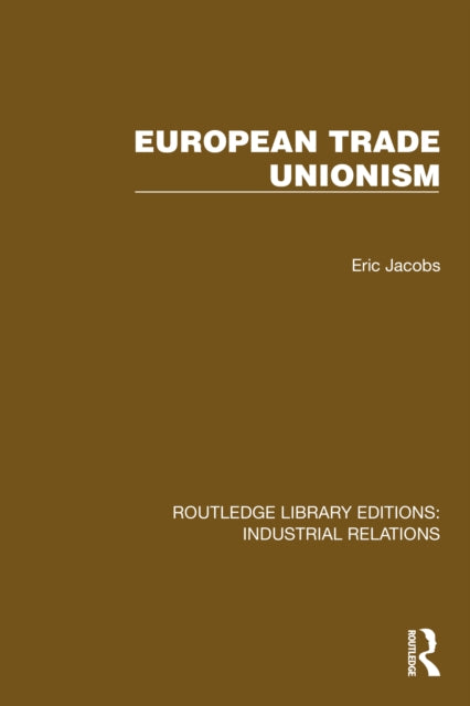 Book cover of: European Trade Unionism. By: Eric Jacobs