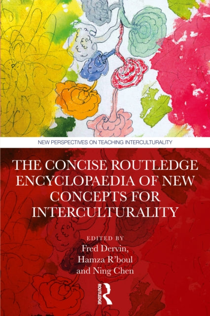 Book cover of: Concise Routledge Encyclopaedia of New Concepts for Interculturality