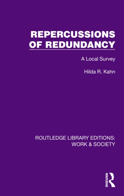 Book cover of: Repercussions of Redundancy. By: Hilda R. Kahn