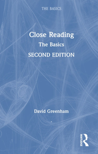 Book cover of: Close Reading: The Basics