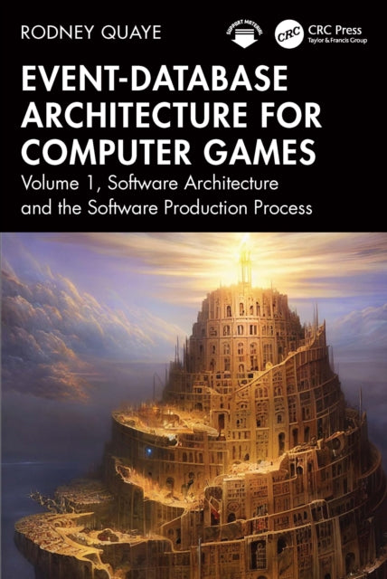 Book cover of: Event-Database Architecture for Computer Games. By: Rodney Quaye