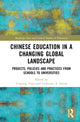 Book cover of: Chinese Education in a Changing Global Landscape