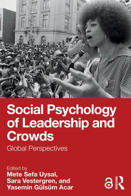 Book cover of: Social Psychology of Leadership and Crowds