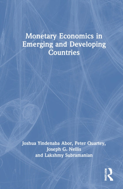 Book cover of: Monetary Economics in Emerging and Developing Countries