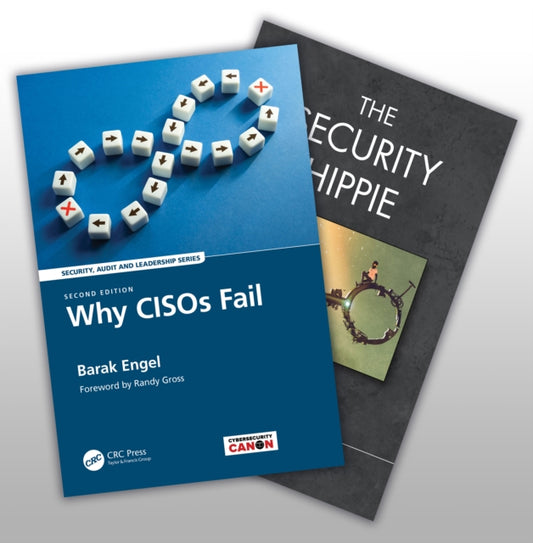 Book cover of: Why CISOs Fail 2e and The Security Hippie Set. By: Barak Engel
