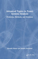 Book cover of: Advanced Topics in Power Systems Analysis. By: Mostafa Eidiani