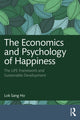 Book cover of: Economics and Psychology of Happiness