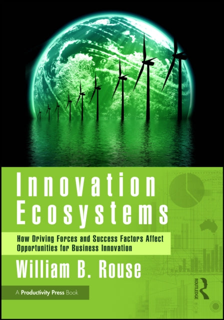 Book cover of: Innovation Ecosystems. By: William B. Rouse